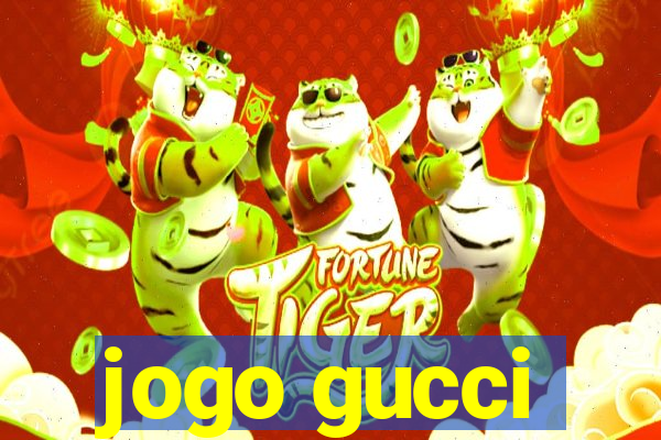 jogo gucci